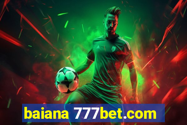 baiana 777bet.com